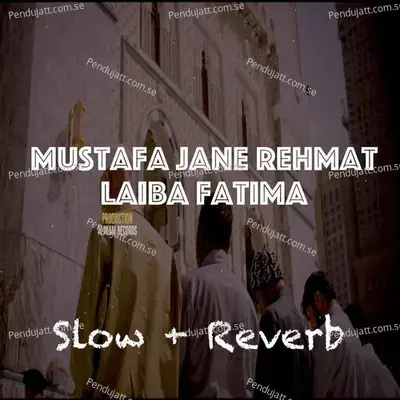 Mustafa Jane Rehmat - Laiba Fatima album cover 