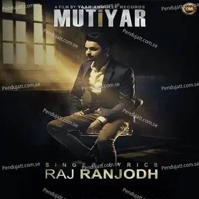 Mutiyar - Raj Ranjodh album cover 