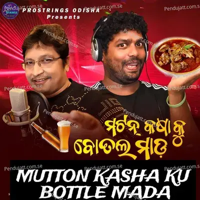 Mutton Kasha Ku Bottle Mada - Abhijit Majumdar album cover 