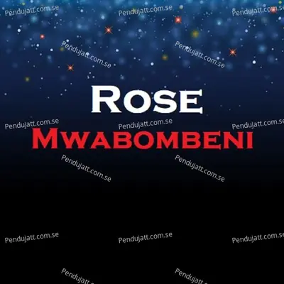 Mwabombeni - Rose album cover 