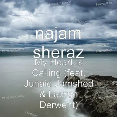 My Heart Is Calling - Najam Sheraz album cover 