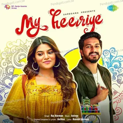 My Heeriye - Kunaal Vermaa album cover 