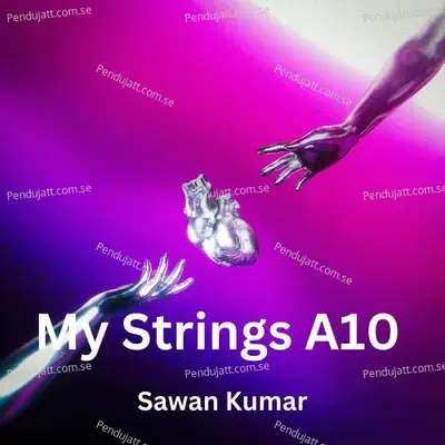 My Strings A10 - Sawan Kumar album cover 