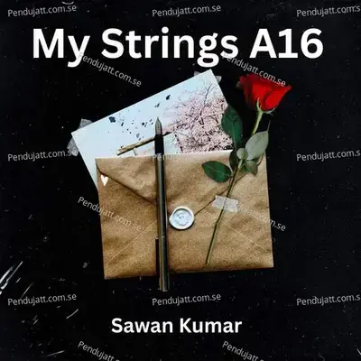 My Strings A16 - Sawan Kumar album cover 