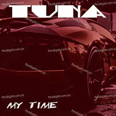 My Time - Tuna album cover 