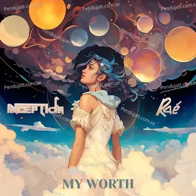 My Worth - Inception album cover 