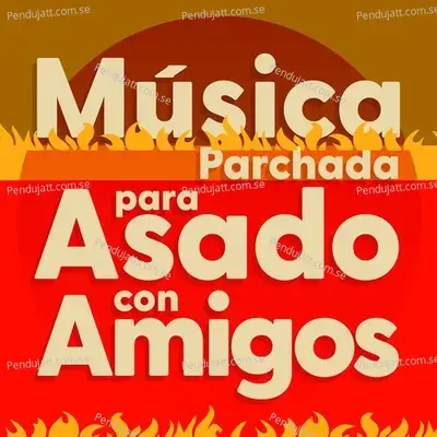 Música Parchada Para Asado Con Amigos - Various Artists cover album