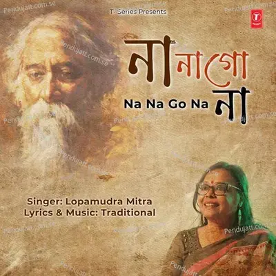 Na Na Go Na - Lopamudra Mitra album cover 