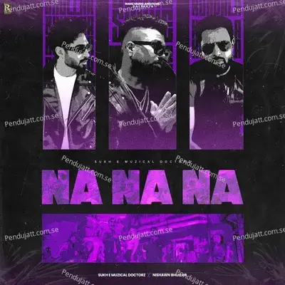 Na Na Na - Sukh-E Musical Doctorz album cover 