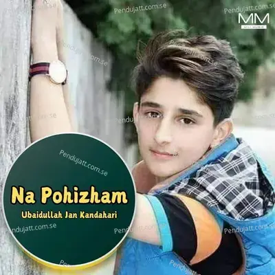 Na Pohizham - Ubaidullah Jan Kandahari cover album