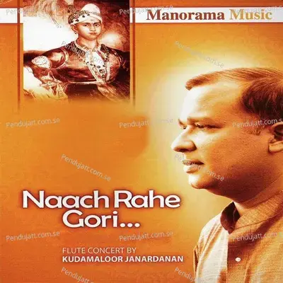 Naach Rahe Gori - Kudamaloor Janardanan album cover 