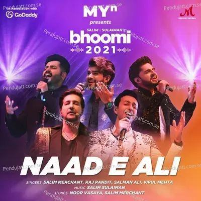 Naad E Ali  Feat  Salim Merchant  Raj Pandit  Salman Ali   Vipul Mehta  - Salim-Sulaiman