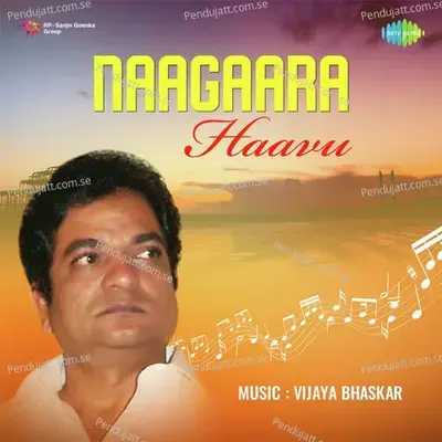 Naagara Haavu - Vijaya Bhaskar cover album