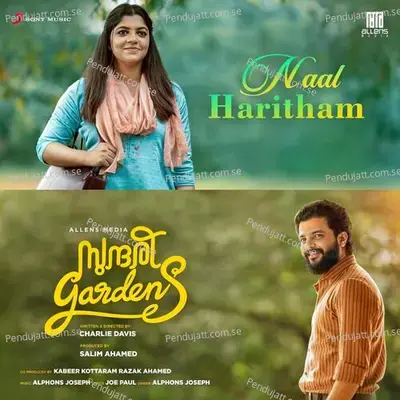 Naal Haritham  From  Sundari Gardens   - Alphons Joseph
