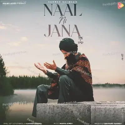 Naal Ni Jaana - Kanwar Grewal album cover 