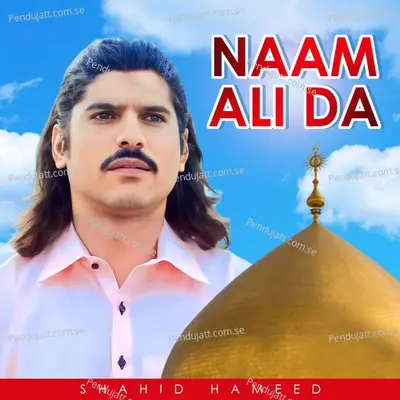 Naam Ali Da - Shahid Hameed album cover 