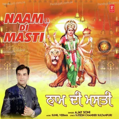 Naam Di Masti - Ajay Soni album cover 