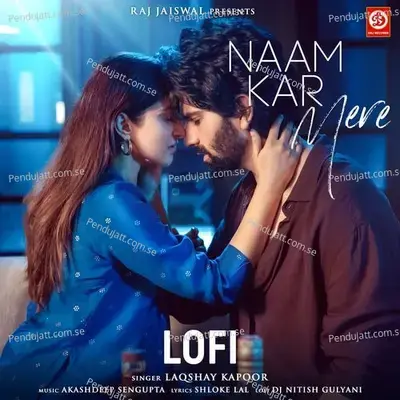 Naam Kar Mere - Laqshay Kapoor album cover 