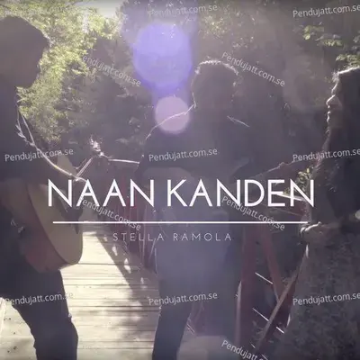 Naan Kanden - Stella Ramola album cover 