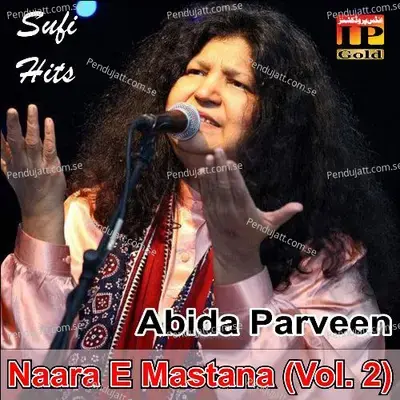 Naara E Mastana (Vol. 2) - Abida Parveen cover album