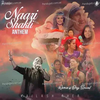 Naari Shakti Anthem - Kailash Kher album cover 