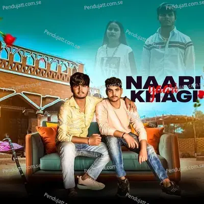 Naari Yaari Khagi - Akash Kushwah album cover 