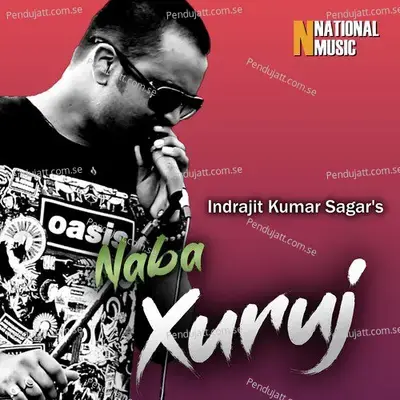 Naba Xuruj - Indrajit Kumar Sagar album cover 