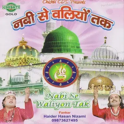 Nabi Se Waliyon Tak - Haidar Hasan Nizami cover album