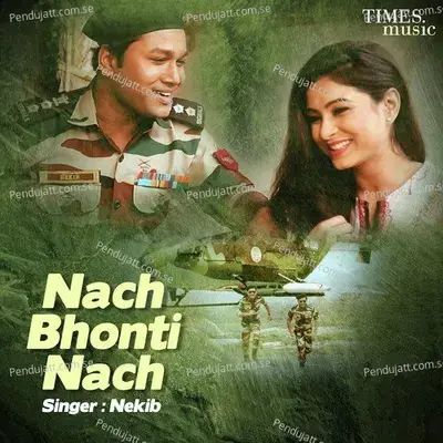 Nach Bhonti Nach - Nekib album cover 