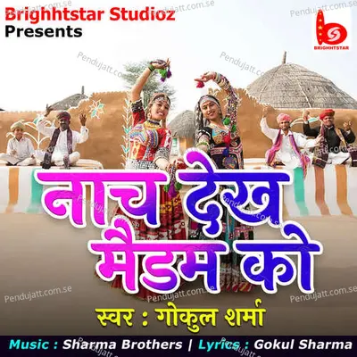 Nach Dekh Madam Ko - Gokul Sharma album cover 