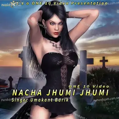 Nacha Jhumi Jhumi - Umakant Barik album cover 