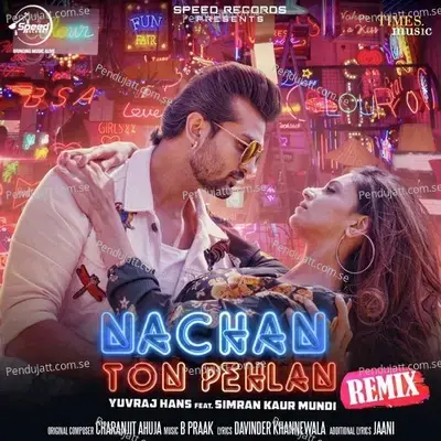 Nachan Ton Pehlan - Remix - Yuvraj Hans album cover 