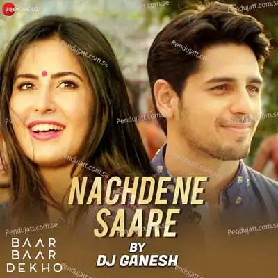 Nachde Ne Saare Remix By Dj Ganesh - Jasleen Royal album cover 