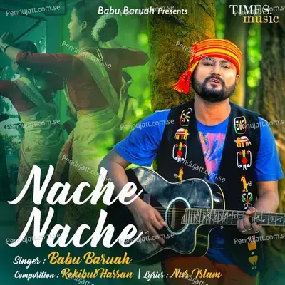 Nache Nache - Babu Baruah album cover 