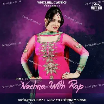 Nachna With Rap - Rimz J album cover 