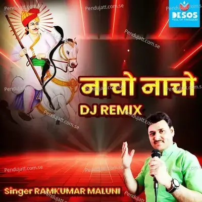Nacho Nacho Dj Remix - Ramkumar Maluni album cover 