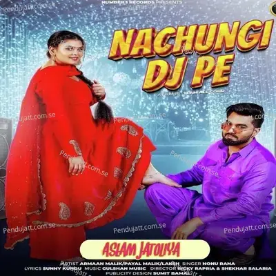 Nachungi Dj Pe - Nonu Rana album cover 