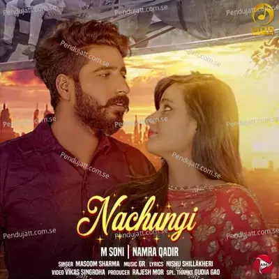 Nachungi - Masoom Sharma album cover 