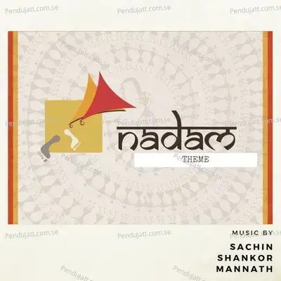 Nadam Theme - Sachin Shankor Mannath album cover 