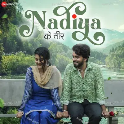 Nadiya Ke Teer - Monika Verma album cover 