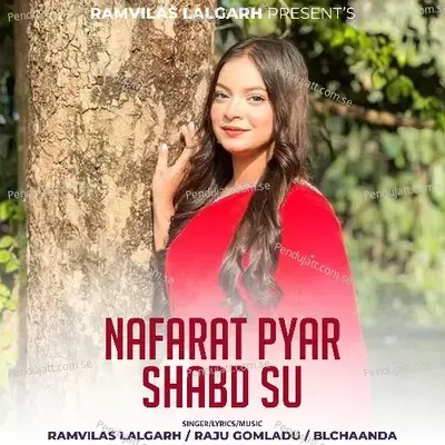 Nafarat Pyar Shabd Su - Ramvilas Lalgarh album cover 