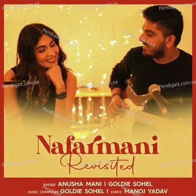 Nafarmani Revisited - Anusha Mani album cover 