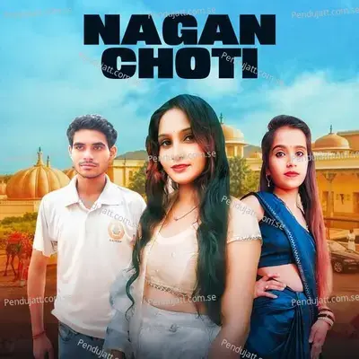 Nagan Choti - Pooja Sharma album cover 