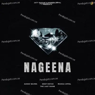 Nageena - Aarav Bajwa album cover 