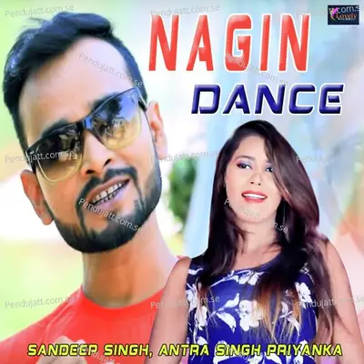 Nagin Dance - Sandeep Singh album cover 