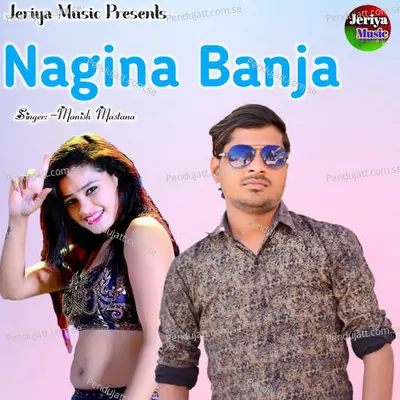Nagina Banja - Manish Mastana album cover 