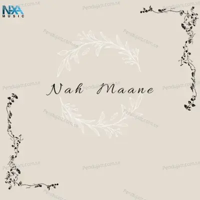 Nah Maane - Nibirjit Phukan album cover 