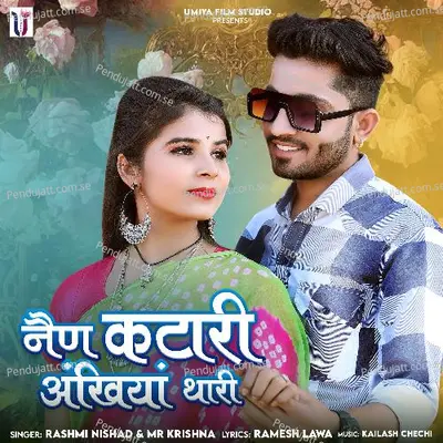 Nain Katari Akhiyan Thari - Rashmi Nishad album cover 