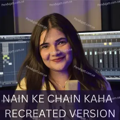 Nain Ke Chain Kaha - Swati Mishra album cover 