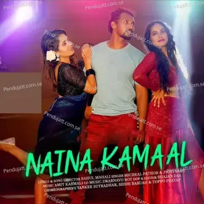 Naina Kamaal - Micheal Pathor album cover 